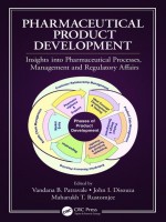 Pharmaceutical Product Development: Insights Into Pharmaceutical Processes, Management And Regulatory Affairs